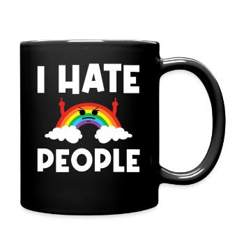 I Hat People Rainbow I Hate People Hate valentine - Tasse einfarbig - Schwarz - Rechts