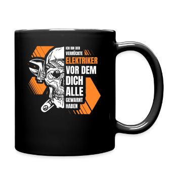 Elektrik Ich Bin Der Verrückte Elektriker - Tasse einfarbig - Schwarz - Rechts