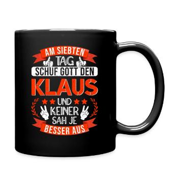 Klaus Name Vorname Namenstag Namensgeschenk - Tasse einfarbig - Schwarz - Rechts