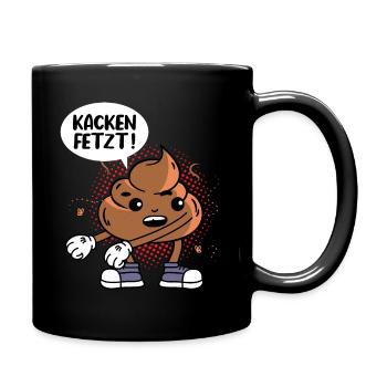 Kacken Fetzt - Tasse einfarbig - Schwarz - Rechts
