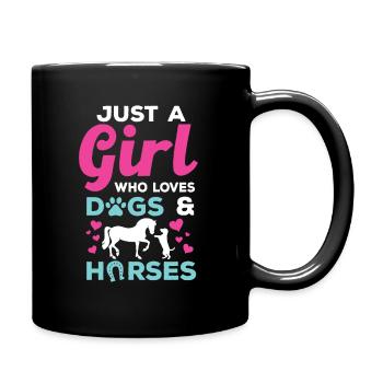 Just A Girl Who Loves Dogs and Horses Pferde Hunde - Full Colour Mug - black - Right