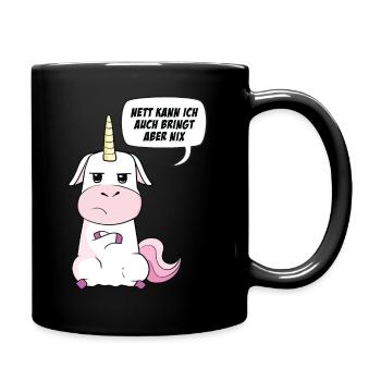 Nett kann ich auch bringt aber nix Einhorn - Tasse einfarbig - Schwarz - Rechts