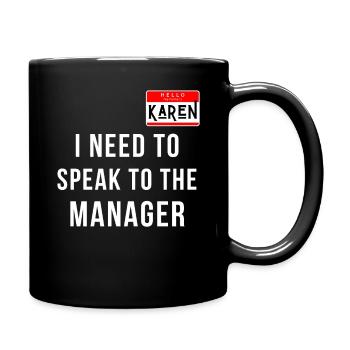 Karen Halloween Costume Speak to the Manager - Full Colour Mug - black - Right