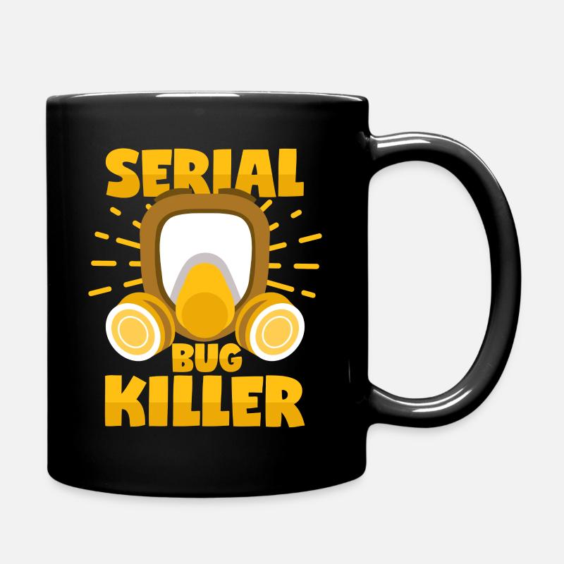 Insekten Serienmörder Kammerjäger Schädlinge - Tasse einfarbig - Schwarz