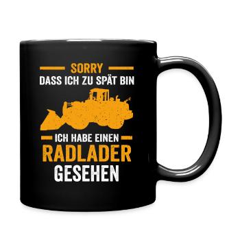 Radladerfahrer Baustelle Radladern Radlader - Tasse einfarbig - Schwarz - Rechts