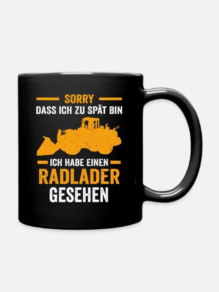 Radladerfahrer Baustelle Radladern Radlader - Tasse einfarbig - Schwarz