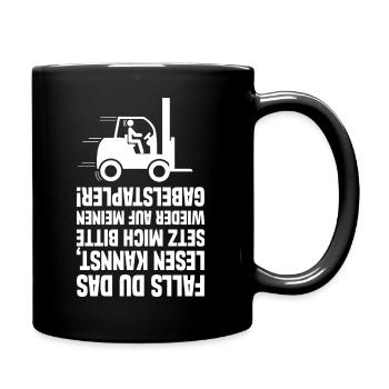 Gabelstapler Staplerfahrer lustiger Stapler Spruch - Tasse einfarbig - Schwarz - Rechts