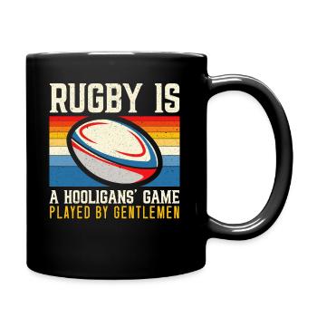 Rugby Is A Hooligans Game Played By Gentlemen - Full Colour Mug - black - Right