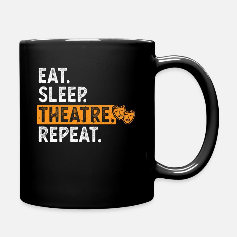 Eat Sleep Théâtre Répéter Théâtre - Mug uni - noir
