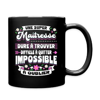 Une Super Maîtresse - Mug uni - noir - Droite