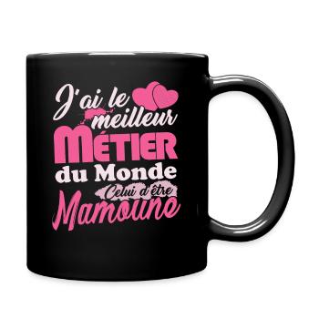 Cadeau Mamoune Fête des Mères Meilleur Métier - Mug uni - noir - Droite