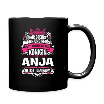 Anja Namensshirt mit lustigem Königin Spruch - Tasse einfarbig - Schwarz - Rechts