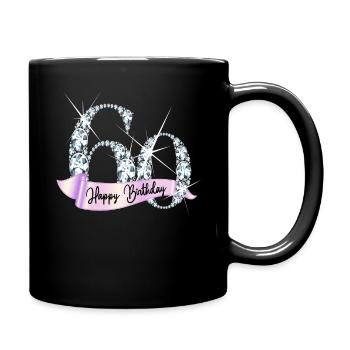 Happy Birthday 60. Geburtstag Geschenk Diamanten - Tasse einfarbig - Schwarz - Rechts