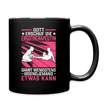 Gott schuf die Ergotherapeutin Ergotherapie - Tasse einfarbig - Schwarz - Rechts