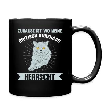 Zuhause ist wo meine Britisch Kurzhaar ist - Tasse einfarbig - Schwarz - Rechts