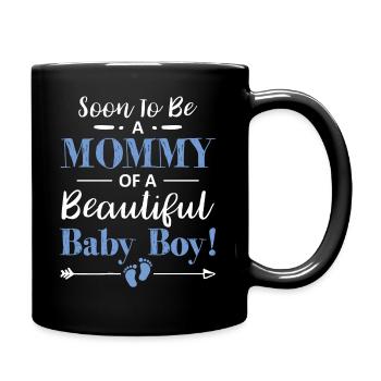 Soon To Be A Mommy Of a Baby Boy New Son Expecting - Tasse einfarbig - Schwarz - Rechts