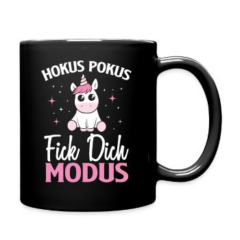 Einhorn Hokus Pokus Fick Dich Modus Einhorn - Tasse einfarbig - Schwarz - Rechts