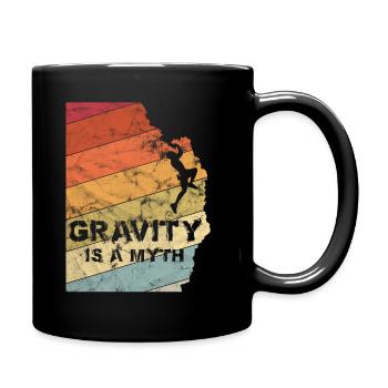 Gravity is a Myth Bouldern Klettern Vintage Gesche - Tasse einfarbig - Schwarz - Rechts