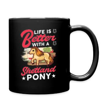 La vie est meilleure avec un Poney Shetland Shetlandpony - Mug uni - noir - Droite
