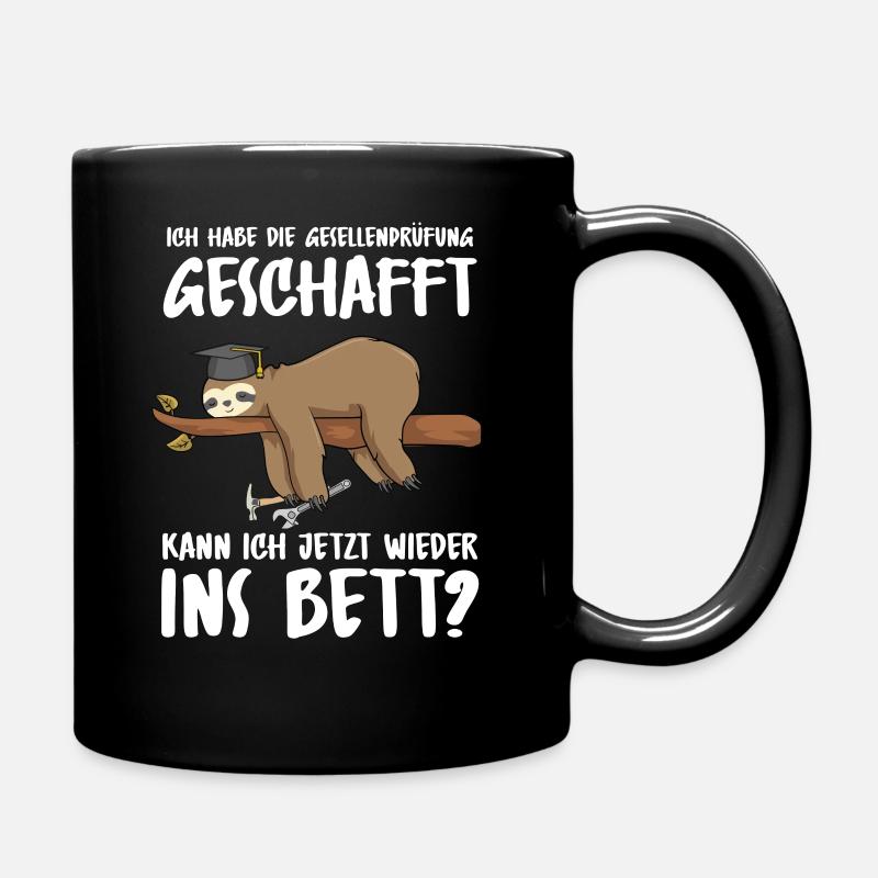 Gesellenprüfung geschafft Abschluss 2022 Faultier - Tasse einfarbig - Schwarz