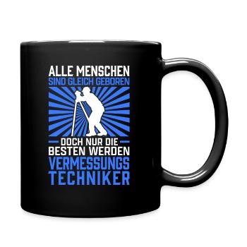 Die Besten werden Vermessungstechniker Vermesser - Tasse einfarbig - Schwarz - Rechts