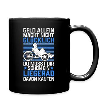 Liegerad macht glücklich Radfahrer Liegefahrrad - Tasse einfarbig - Schwarz - Rechts