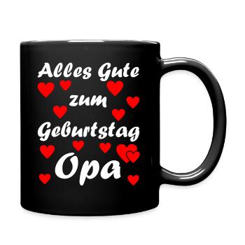 Alles Gute zum Geburstag Opa Geschenk - Tasse einfarbig - Schwarz - Rechts