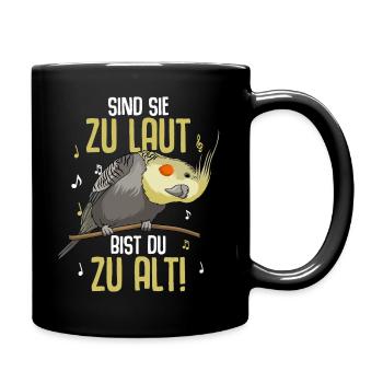 Nymphensittich Spruch Lustig Papagei - Tasse einfarbig - Schwarz - Rechts