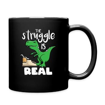 The Struggle Is Real Author Dino Dinosaur Writer - Tasse einfarbig - Schwarz - Rechts