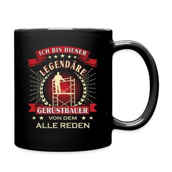 Gerüstbauer Legende Gerüstbau - Tasse einfarbig - Schwarz - Rechts