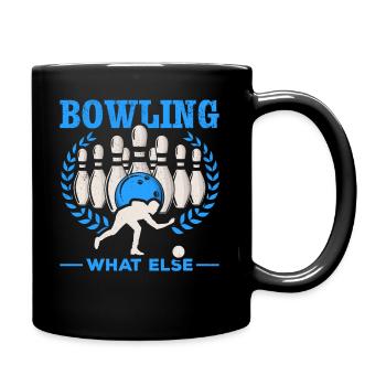 Bowling Quoi d’autre Bowling Kegeln Bowlen Bowler - Mug uni - noir - Droite