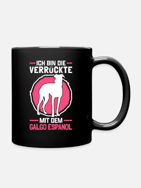 Verrückte mit Galgo Espanol spanischer Windhund - Tasse einfarbig - Schwarz