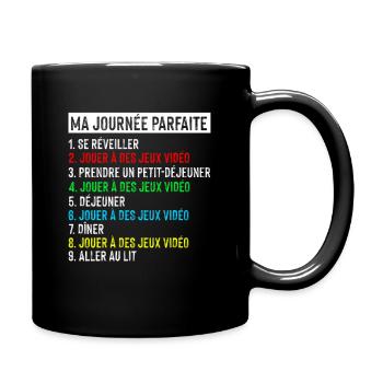 Ma journée parfaite jeux vidéo de gamer - Mug uni - noir - Droite