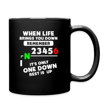 When Life Brings You Down Only One Down Rest is Up - Full Colour Mug - black - Right