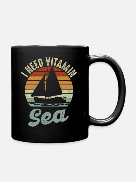 I Need Vitamin Sea Sailing - Tasse einfarbig - Schwarz