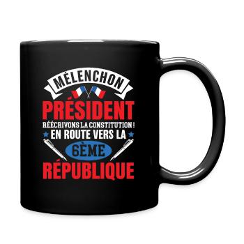 Votez Jean-Luc Mélenchon président 6ème république - Mug uni - noir - Droite