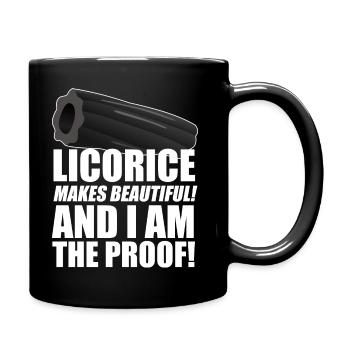 Lakritz Spruch Bärendreck LICORICE MAKES BEAUTIFUL - Tasse einfarbig - Schwarz - Rechts