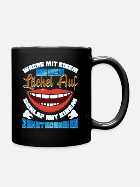 Zahntechniker Zahntechnik Zahnarzt - Tasse einfarbig - Schwarz