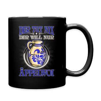 Der tut nix Der will nur Äppelwoi Bembel - Tasse einfarbig - Schwarz - Rechts