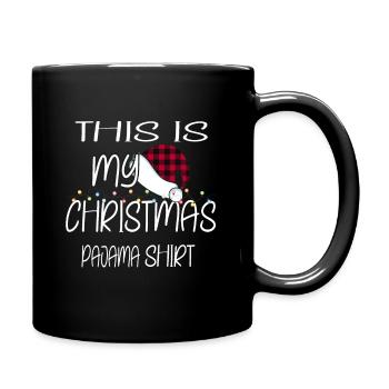 This is my Christmas sleep shirt - Full Colour Mug - black - Right