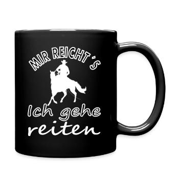 ich gehen reiten Reiter Reitsport Dressur Geschenk - Tasse einfarbig - Schwarz - Rechts