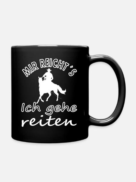 ich gehen reiten Reiter Reitsport Dressur Geschenk - Tasse einfarbig - Schwarz