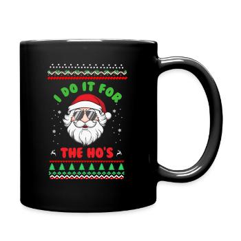 I Do it for the Ho's - Santa Claus Christmas - Full Colour Mug - black - Right