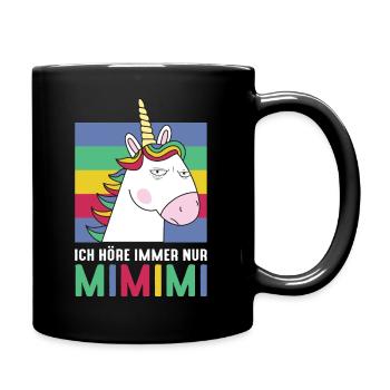 I Always Hear Only MiMiMi Unicorn - Full Colour Mug - black - Right