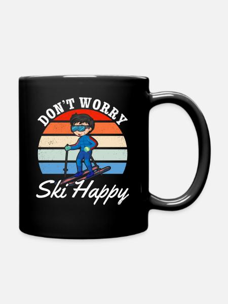 Skifahrer Ski Fahren Don't Worry Ski Happy Skier - Tasse einfarbig - Schwarz