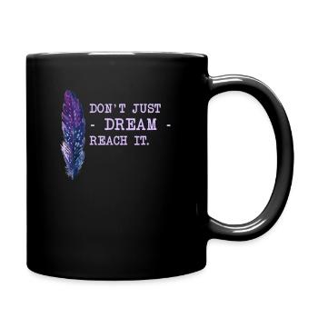 Motivation Saying Dreams - Full Colour Mug - black - Right