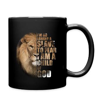 No More Slave Who Fears The Child of God - Full Colour Mug - black - Right