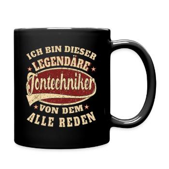 Tontechniker Ich bin dieser legendäre Tontechniker - Tasse einfarbig - Schwarz - Rechts