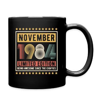 November 1984 Being Awesome Since The Eighties - Full Colour Mug - black - Right