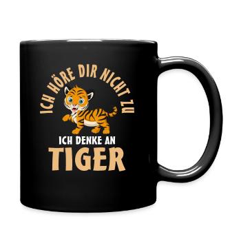 Ich höre dir nicht zu ich denke an Tiger - Tasse einfarbig - Schwarz - Rechts
